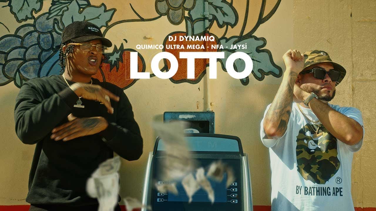 LOTTO - DJ Dynamiq, Quimico Ultra Mega, NFA, JaySí  (Official Music Video)