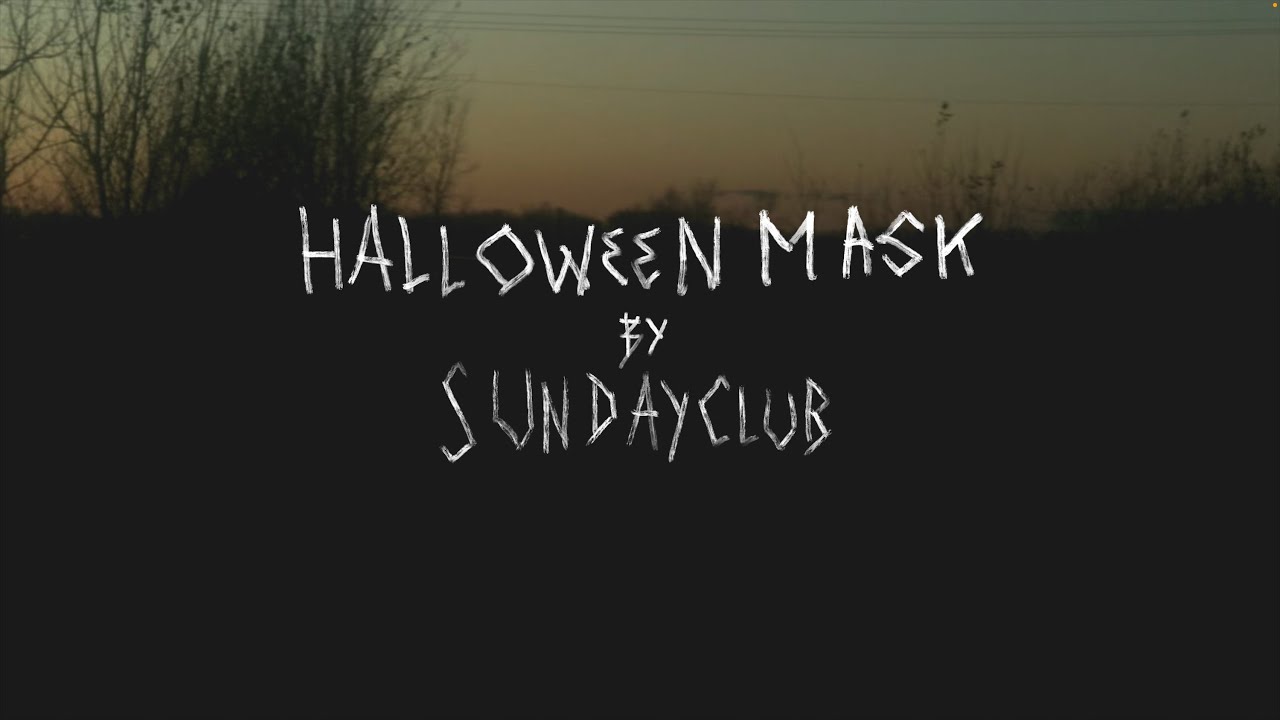 sundayclub - Halloween Mask (Official Video)