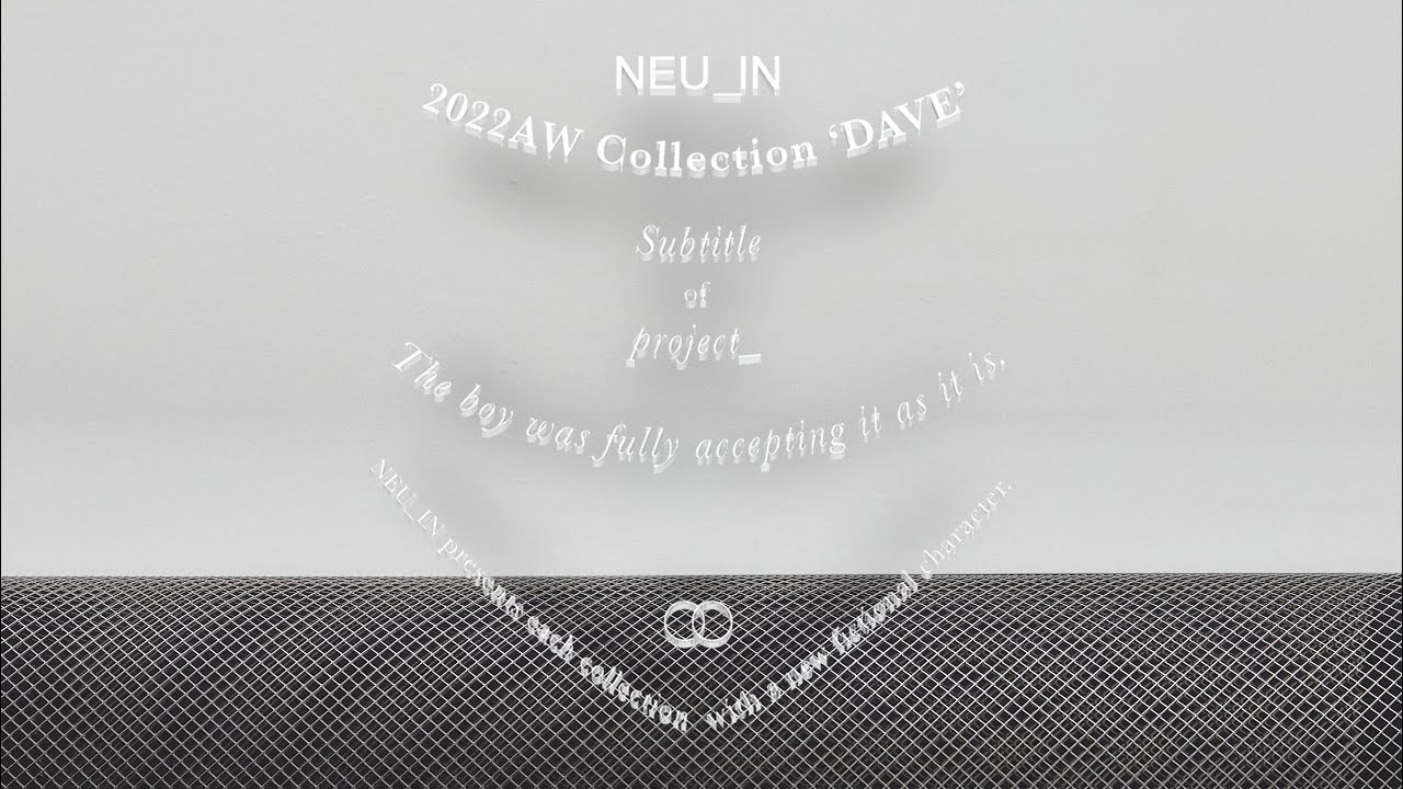 NEU_IN Fall-Winter 2022 project _Dave