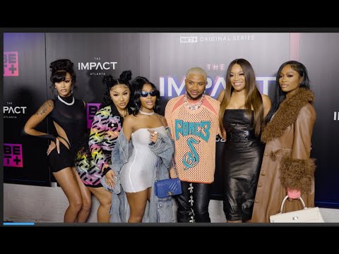BET+ Original | The Impact Atlanta Premiere Party