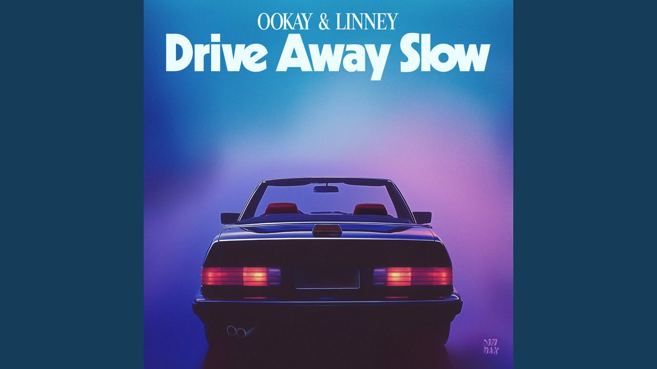 Drive Away Slow