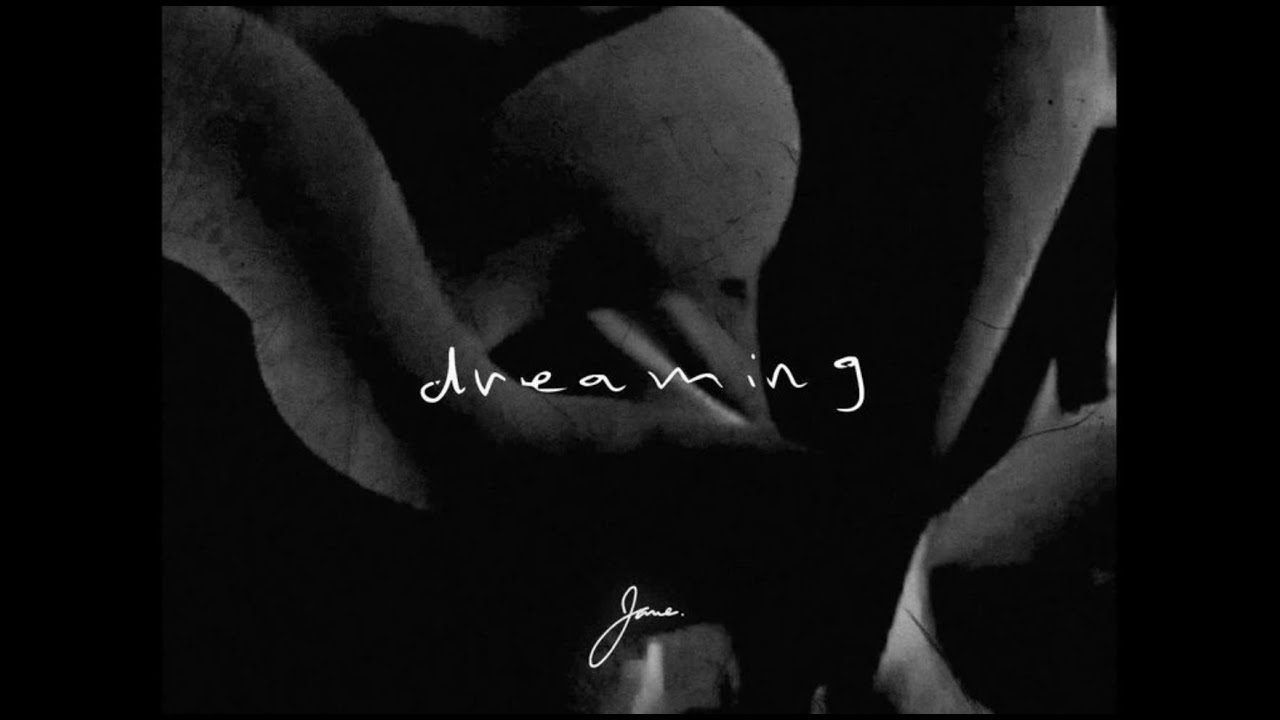 Jane. - Dreaming
