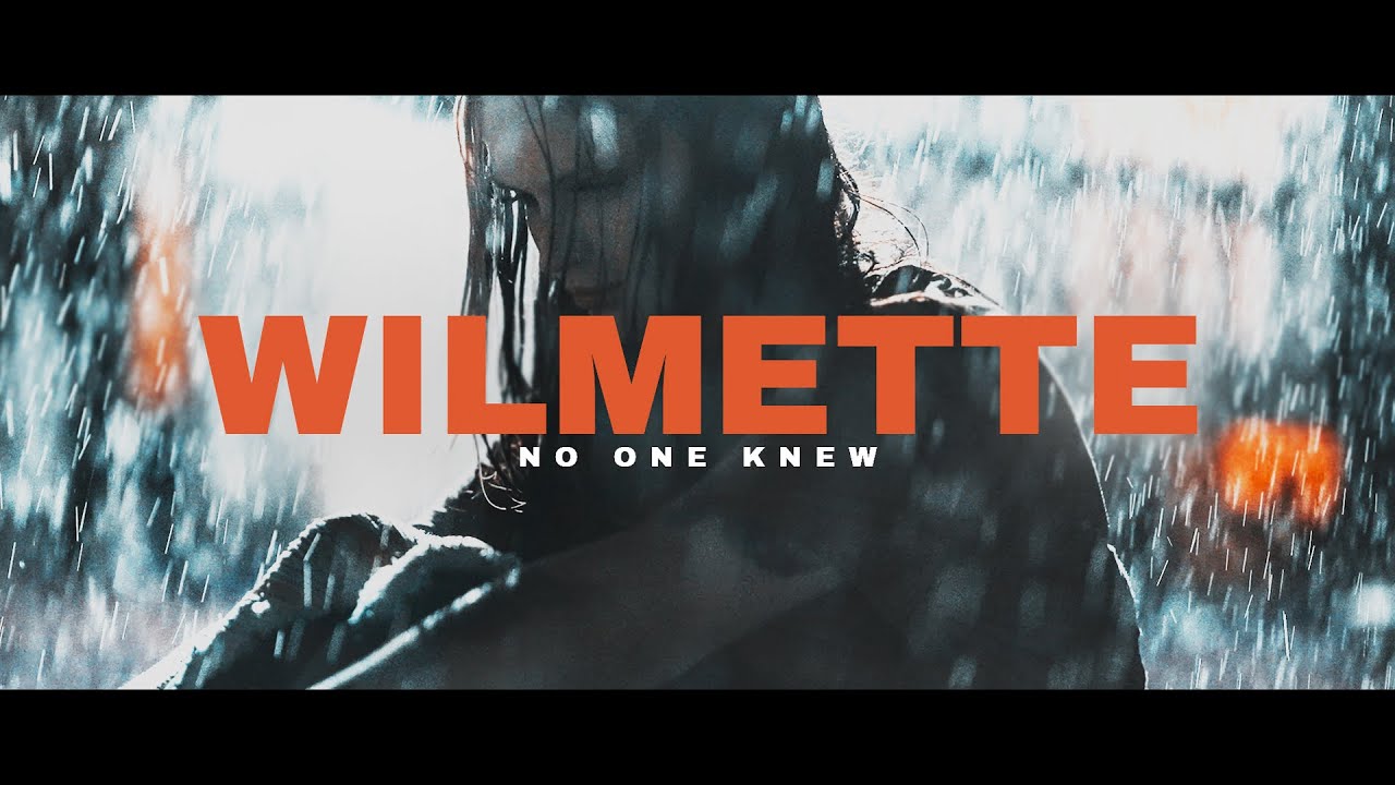 Wilmette - No One Knew (OFFICIAL MUSIC VIDEO)