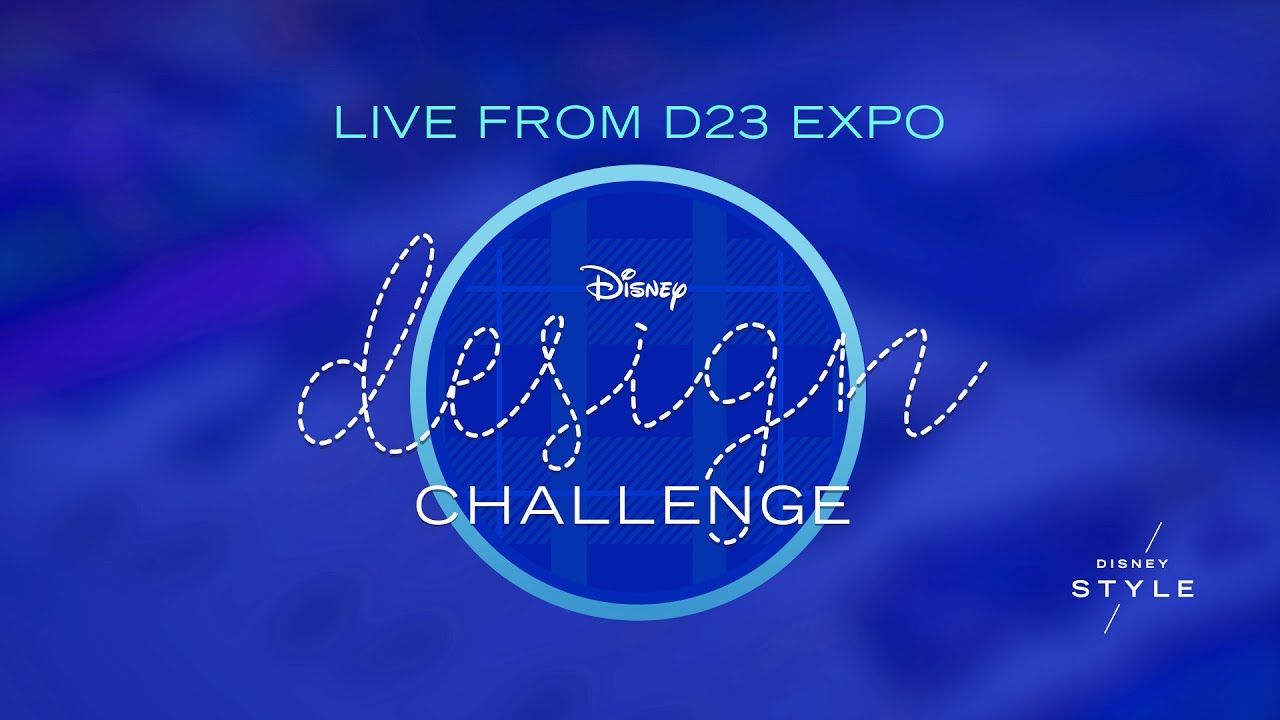 Disney Design Challenge LIVE from D23 Expo
