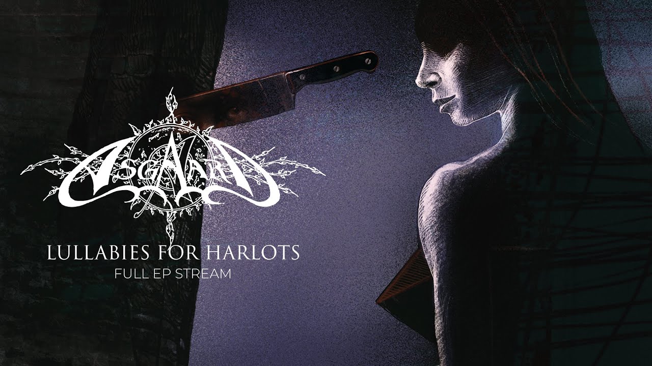 ASGAARD - Lullabies for Harlots [Full EP Stream]
