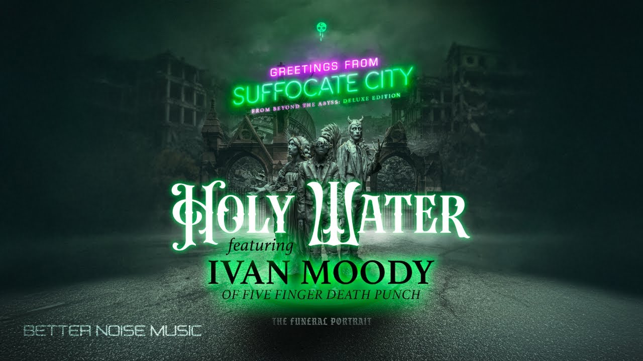 The Funeral Portait ft Ivan Moody - Holy Water (Official Audio)