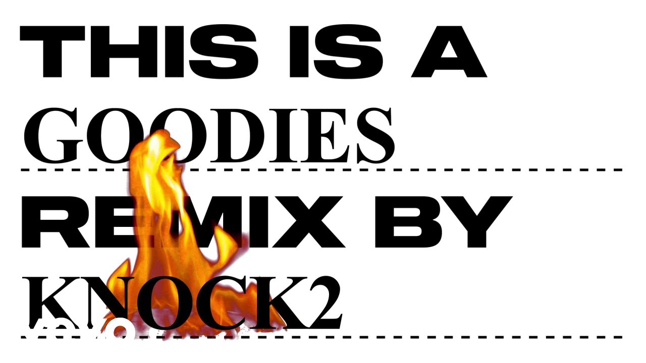 Dillon Francis, Knock2 - Goodies (Knock2 Remix / Visualizer)