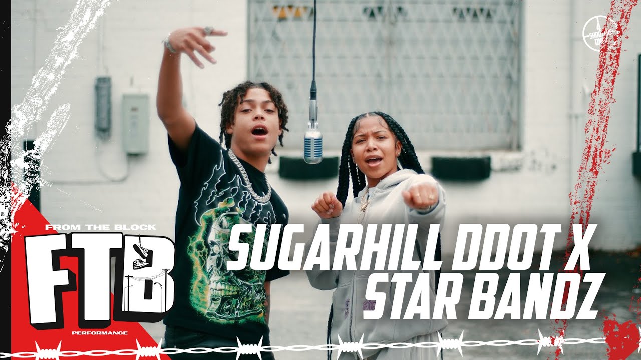 Sugarhill Ddot x STAR BANDZ - My Baby | From The Block Performance ????