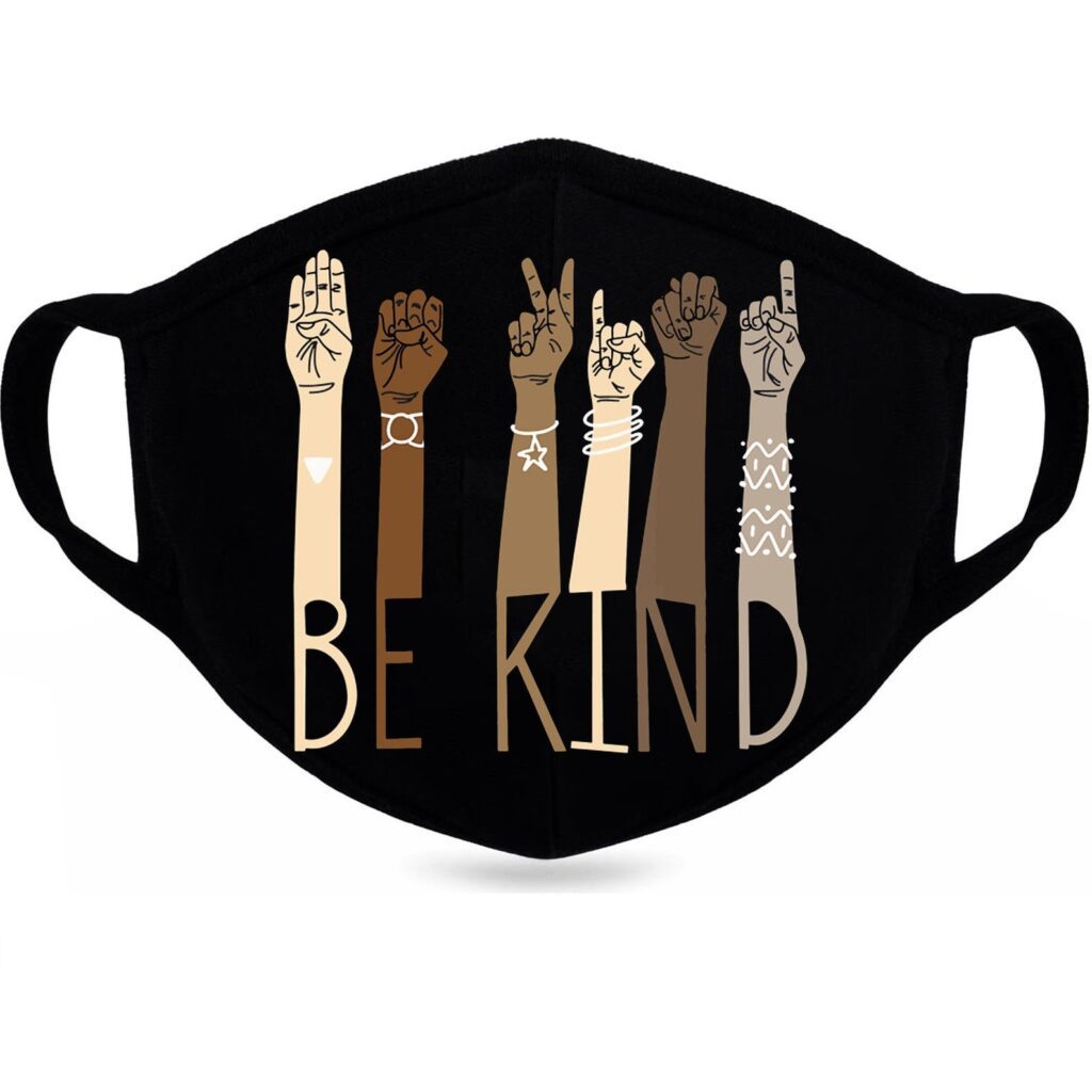 be kind equality face mask